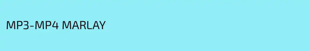 MP3-MP4 MARLAY
